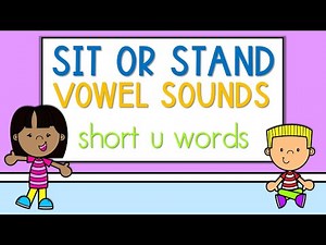 Sit or Stand Short U Words - Brain Break & Movement Video
