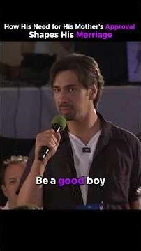 Why Your Need for Your Mother’s Approval Shapes Who You Marry‪@TonyRobbinsLive‬ #relationship