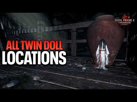 Fatal Frame 2 Remake - All 47 Twin Doll Locations (Duel Funeral Rights Trophy/Achievement Guide)