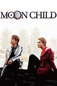 Stream Moon Child (2003): Find it on Netflix, Prime Video, Hulu & more