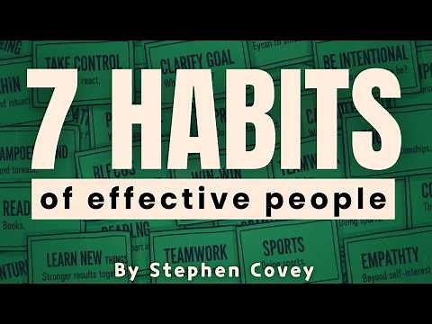 The 7 HABITS of Highly Effective People [All 7 Parts in 14 Minutes] Stephen Covey
