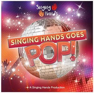 Singing Hands Goes Pop Music Tracks - Singing Hands