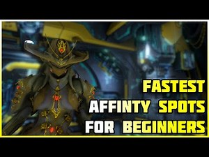 Best Leveling and Affinity spots || Warframe Beginners Guide.