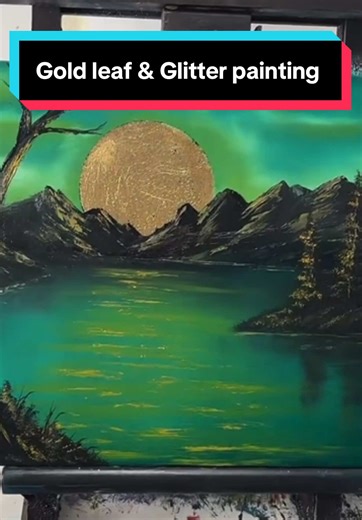 Oil Painting with Gold Leaf & Glitter