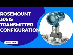 Rosemount Transmitter 3051S Range Configuration LRV/URV |Span Values|Basic Setup | Damping|