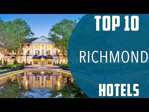 Top 10 Best Hotels to Visit in Richmond, Virginia | USA - English