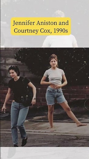Jennifer Aniston and Courtney Cox, 1990s