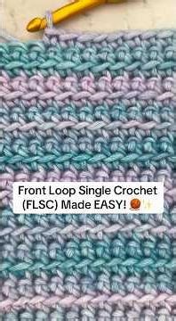 Learn the Front Loop Single Crochet Stitch (FLSC) for beautiful texture in your crochet!!🧶
