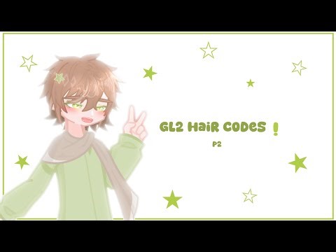 gacha life2 hair codes Part2 ٭•💇🏻‍♀️🪴•★