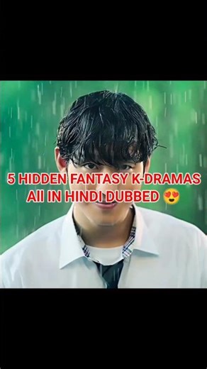 Hidden Fantasy K-Dramas You’ll Fall in Love With 💫 | Hindi