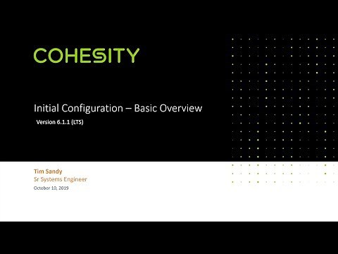 Cohesity - Initial Basic Config (v6.1.1)