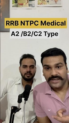 RRB ntpc medical A2/B2/C2 diffence | #shorts #medical #shortsvideo #policeofficer #rrbntpc #ntpc