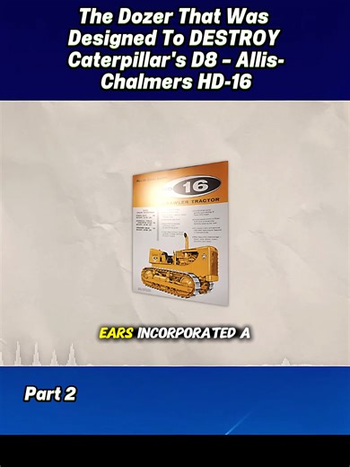 Allis-Chalmers HD-16: Caterpillar's D8 Challenger