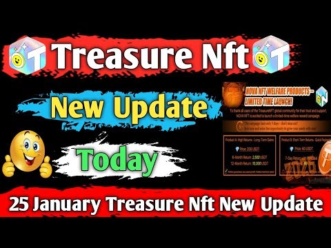 Treasure Nft New Update Today | nova nft | 25 january treasure nft new update