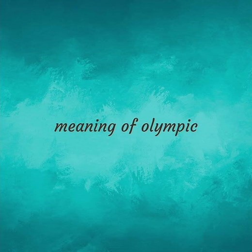 Olympic | meaning of Olympic
