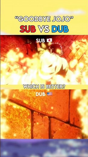 “Goodbye Jojo” SUB vs DUB!