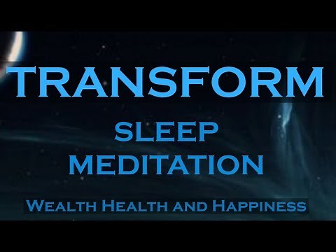 TRANSFORM ~ While You Sleep Meditation ~ Attract Wealth Health and Happiness