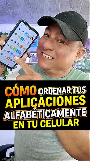 Cómo ordenar tus aplicaciones alfabéticamente en tu celular