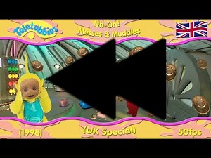 Teletubbies - Uh oh! Messes & Muddles (Backwards)