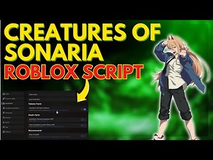 Creatures of Sonaria Script (2025) | Auto Farm, Kill Aura, Auto Eat & Drink [PASTEBIN]