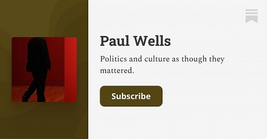 The Paul Wells Show podcast | Paul Wells | Substack