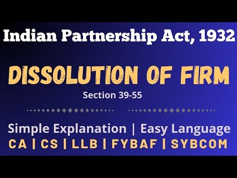 Dissolution of Firm | Indian Partnership Act