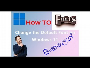 How To Change Font Windows 11/10 | සිංහලෙන් | Sinhala Tutorial