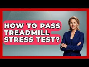 How To Pass Treadmill Stress Test? - Stress Free Mindset