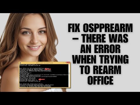 Fix OSPPREARM – There Was An Error When Trying To REARM Office (Troubleshooting Guide)