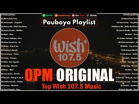 New OPM Trending💗Best Of Wish 107.5 Song Playlist 2025🔥Tibok, Tingin, Maki💕Opm Hugot Songs 2026