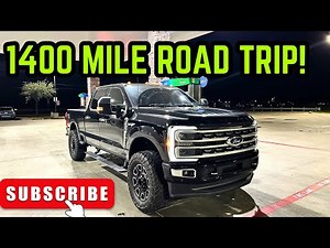 10 Hours on the Road in My 2023 F250 Super Duty! This Truck Surprised Me!