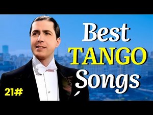 The best Argentine Tango Songs - Argento Podcast #21