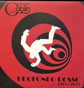 Claudio Simonetti's Goblin - Profondo Rosso = Deep Red (1975-2025)