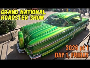 Grand National Roadster Show 2026 at Pomona, CA Fairplex, GNRS day 1 Awesome Hot Rods & Cool Customs