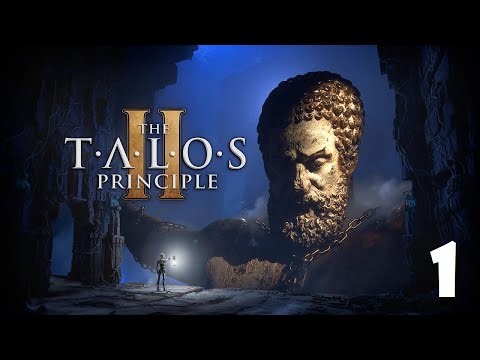 The Talos Principle 2 (1) A Worrying Start