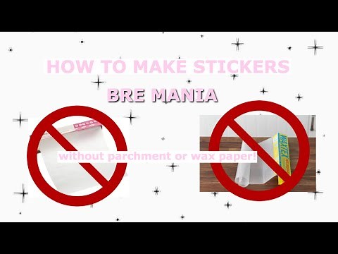 Making stickers without parchment or wax paper! | BRE MANIA