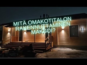 Mitä omakotitalon rakennuttaminen maksoi? 🧐