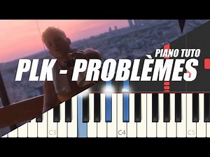 PLK - Problèmes (Easy Piano Tutorial)