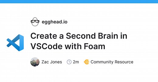 Create a Second Brain in VSCode with Foam