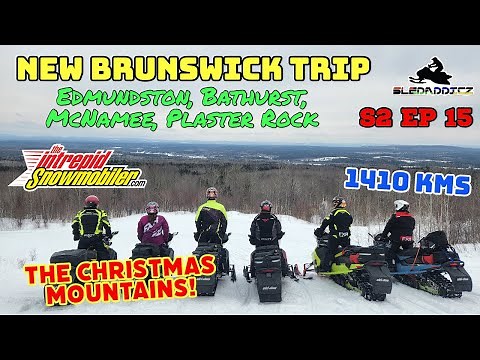 Riding Northern New Brunswick! | What Makes The Christmas Mountains Special? | Snow December to May