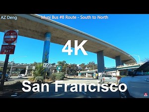 4K San Francisco Driving Tour of Muni Bus #8 Route - South to North 2020. 美國三藩市駕車之旅; アメリカ、サンフランシスコ.