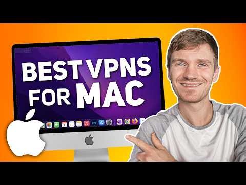 Learn How to use a VPN on a Mac Device: Best VPNs For Mac Tutorial in 2026