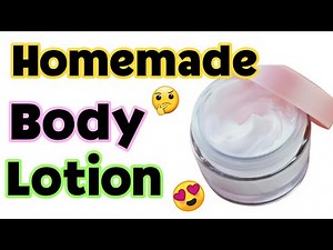 How To Make Body Lotion At Home | Homemade Body Lotion/Moisturizer Without Beeswax