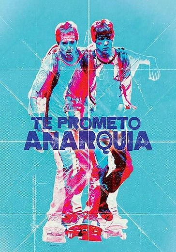 Te prometo anarquía - película: Ver online en español