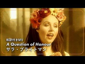 [MV] Sarah Brightman - A Question Of Honour