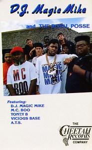 DJ Magic Mike And The Royal Posse - DJ Magic Mike And The Royal Posse