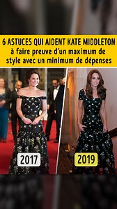809K views · 2.7K reactions | 6 astuces qui aident Kate Middleton à faire preuve d'un maximum de style avec un minimum de dépenses: | Sympa | Facebook