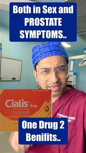 Why Tadalafil 5mg Is Given for BOTH Prostate & Erectile Dysfunction | डॉक्टर यह दवा क्यों देते हैं?