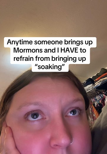 Understanding Soaking in Mormon Culture