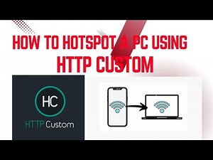 How To Hotspot a Pc Using HTTP Custom Internet
